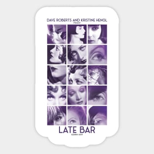 Limited edition - Presenting Late Bar (2009) Sticker